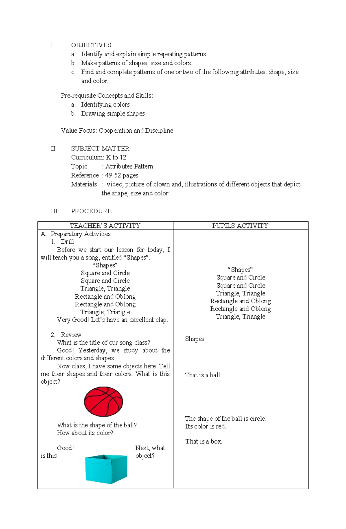 Detailed Lesson Plan in Math1 - I. OBJECTIVES a. Identify and explain ...