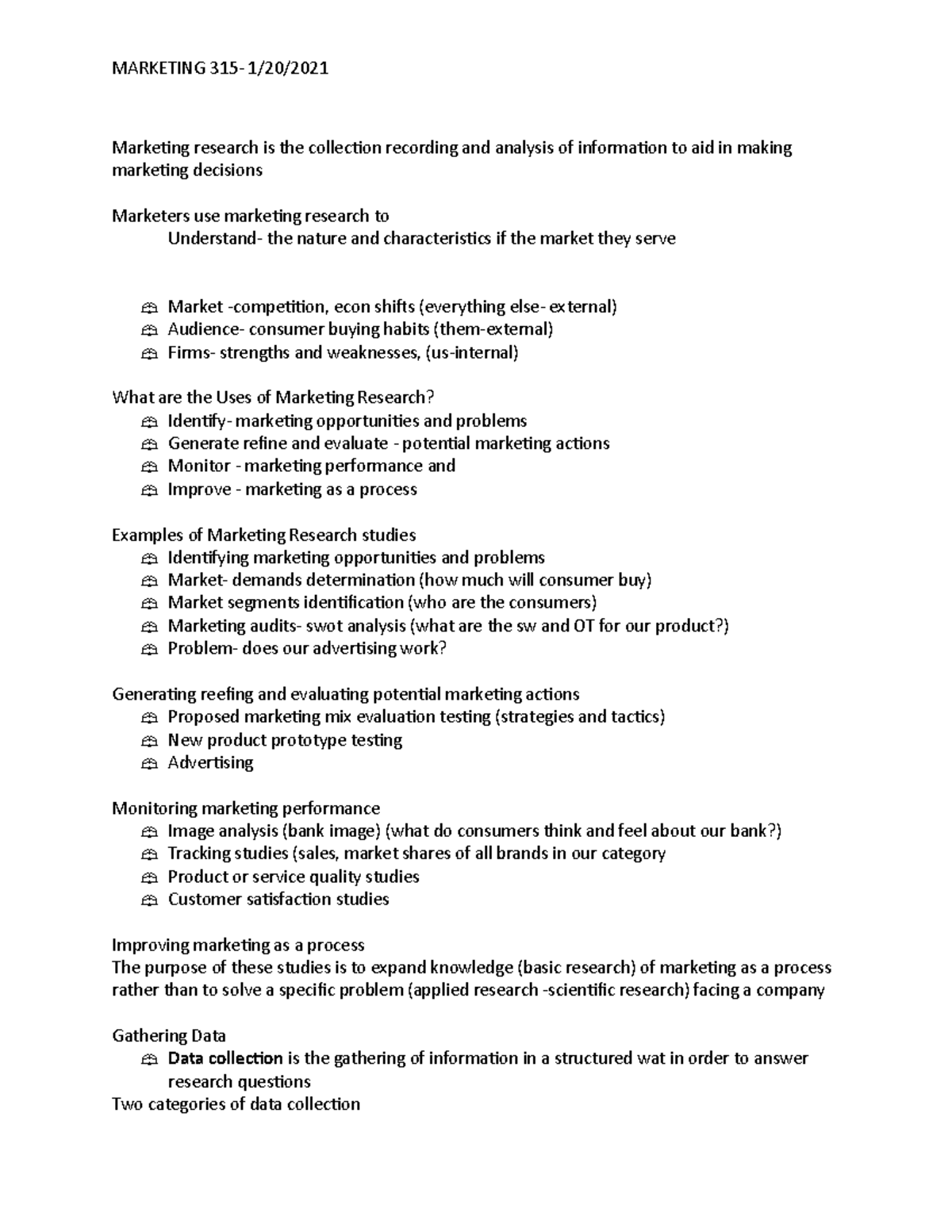 1-20-21 Notes - Marketing research is the collection recording and ...