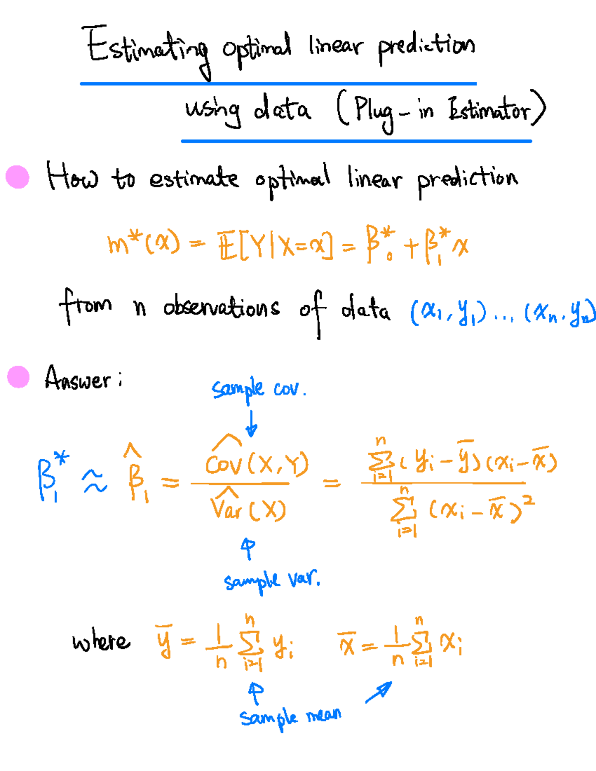 Lec5 - Lecture notes 5 - Estimating optimal linear prediction using ...