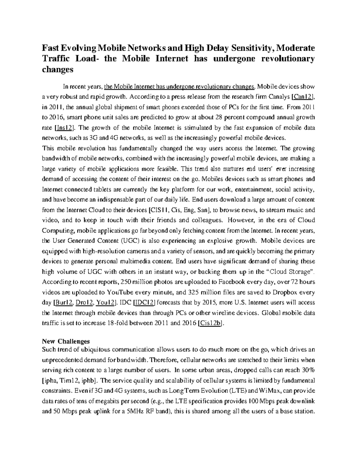 Fast Evolving Mobile Networks and High Delay Sensitivity, Moderate ...