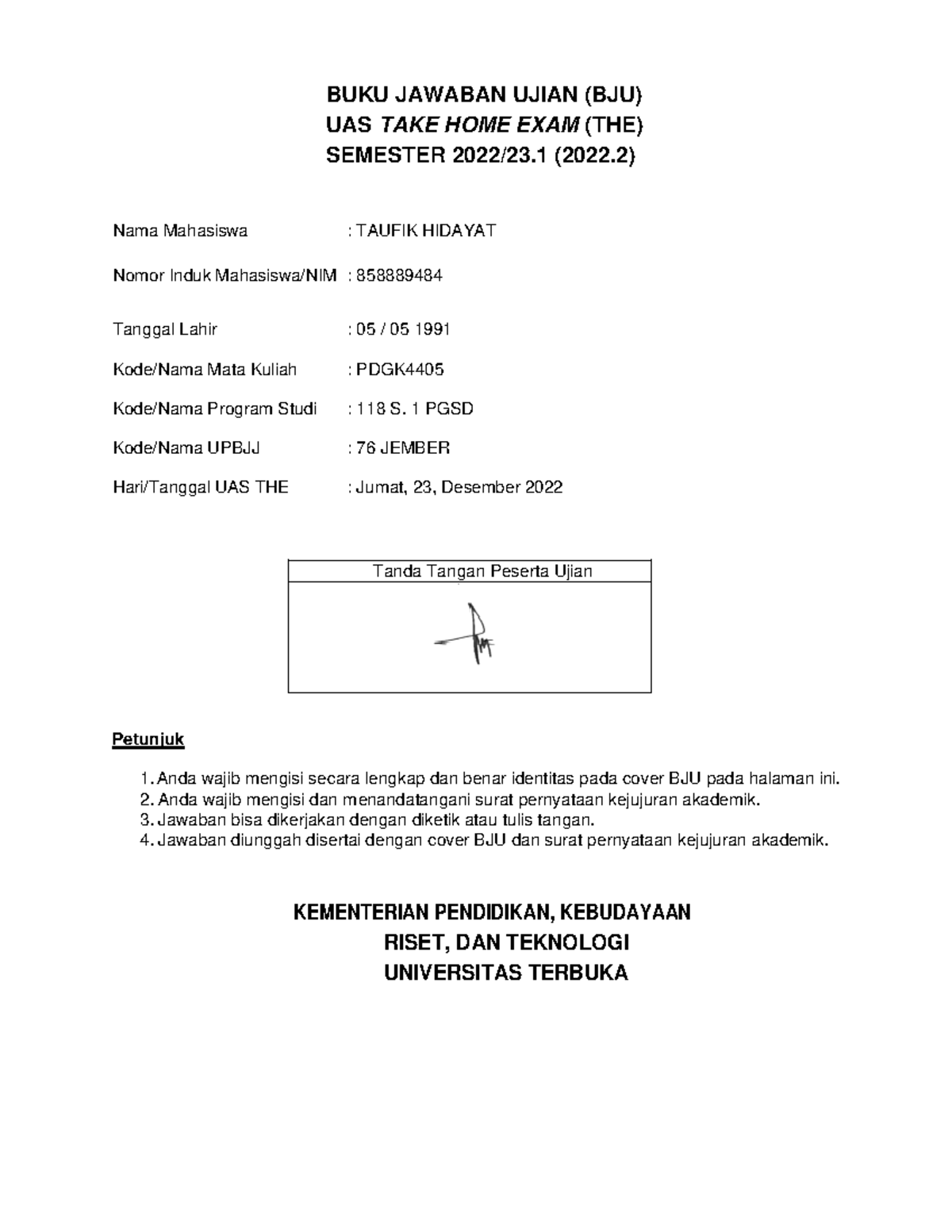 THE PDGK4405 Taufik Hidayat 858889484 - Tanda Tangan Peserta Ujian BUKU ...