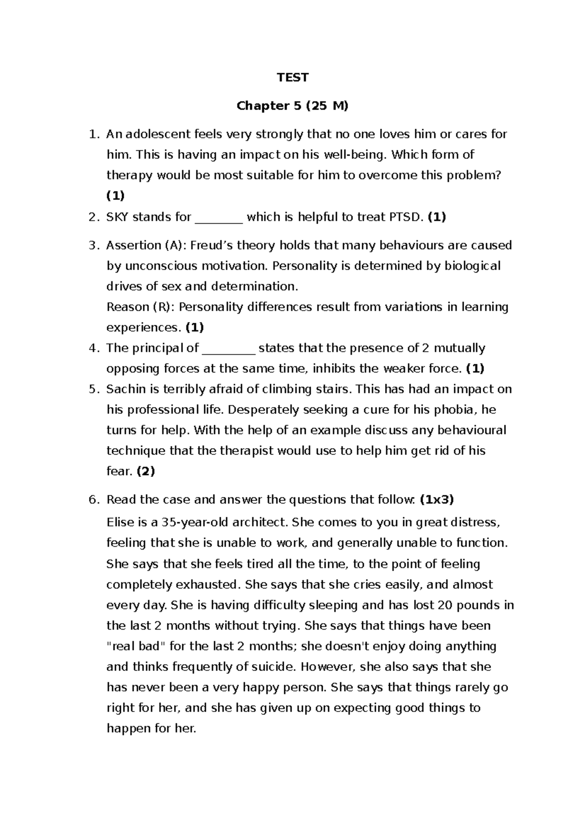 Ch 5 test CBSE Therapeutic Approaches TEST Chapter 5 (25 M) An