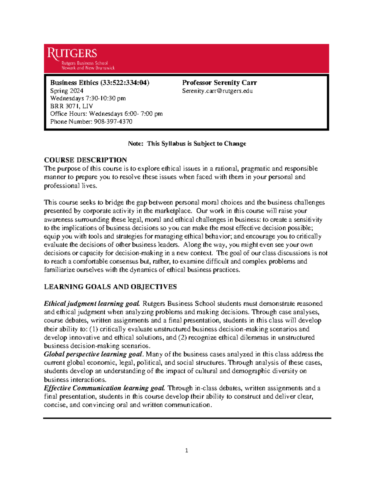 Syllabus This course seeks to bridge the gap between personal moral