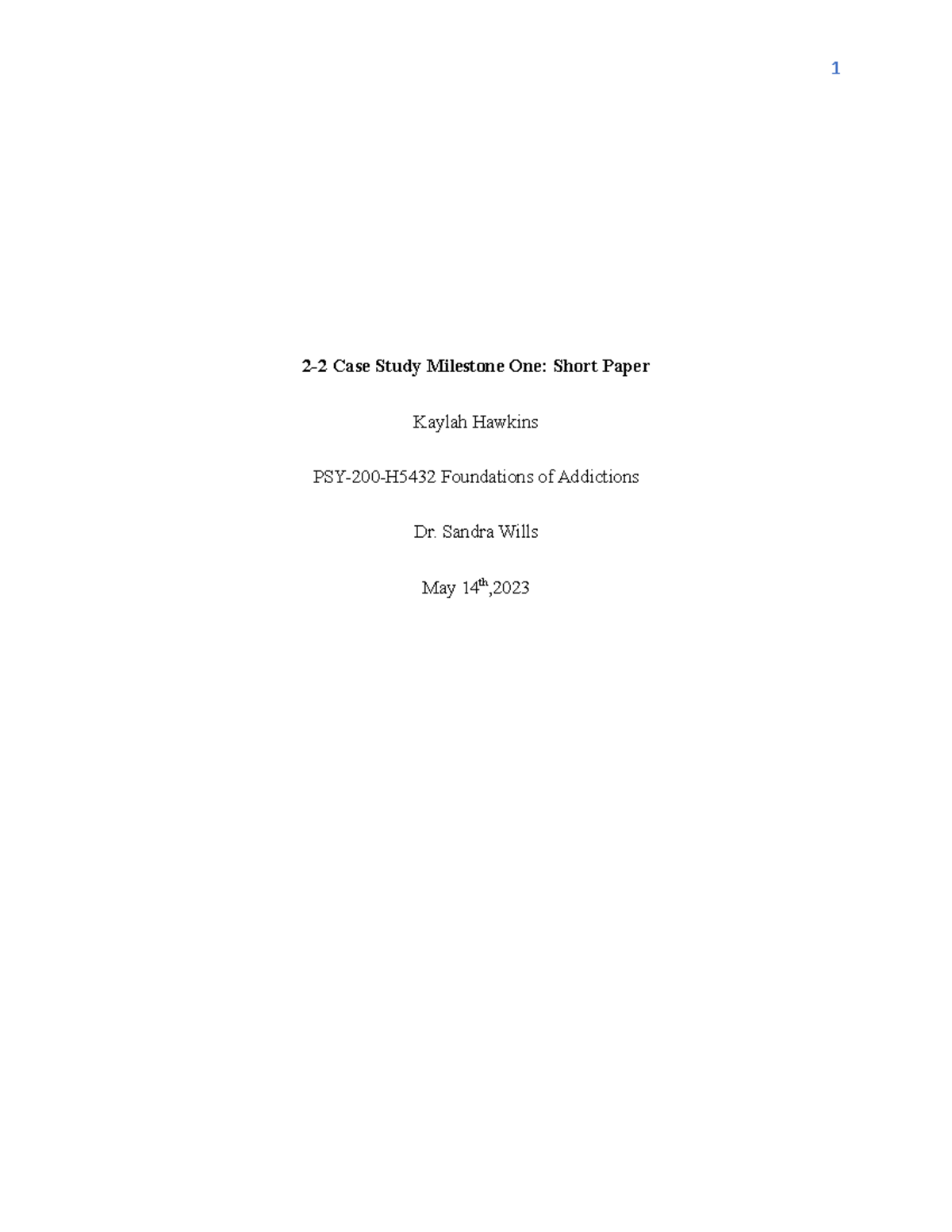 2-2 Case Study Milestone One Short Paper - PSY200 - SNHU - Studocu