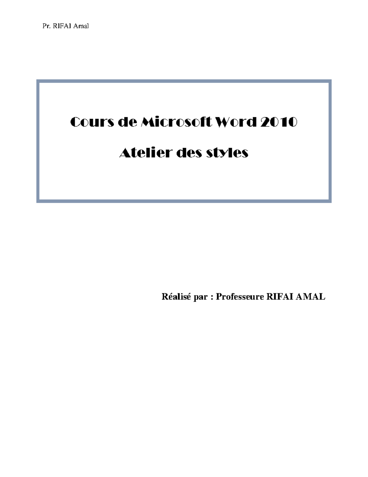 Cours informatique 2 - ....... - Cours de Microsoft Word 2010 Atelier ...