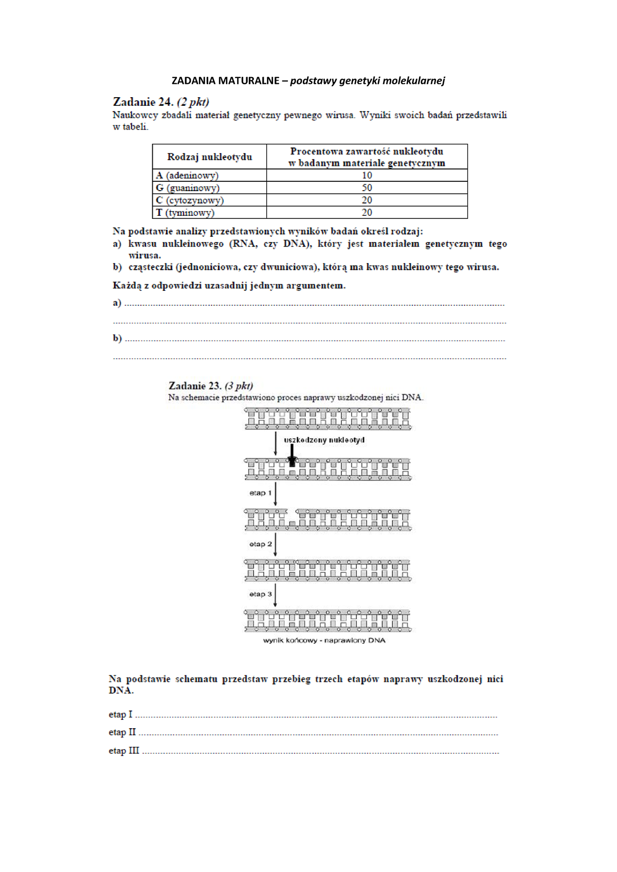 Zadania Maturalne - Podstawy Genetyki Molekularnej - ZADANIA MATURALNE ...