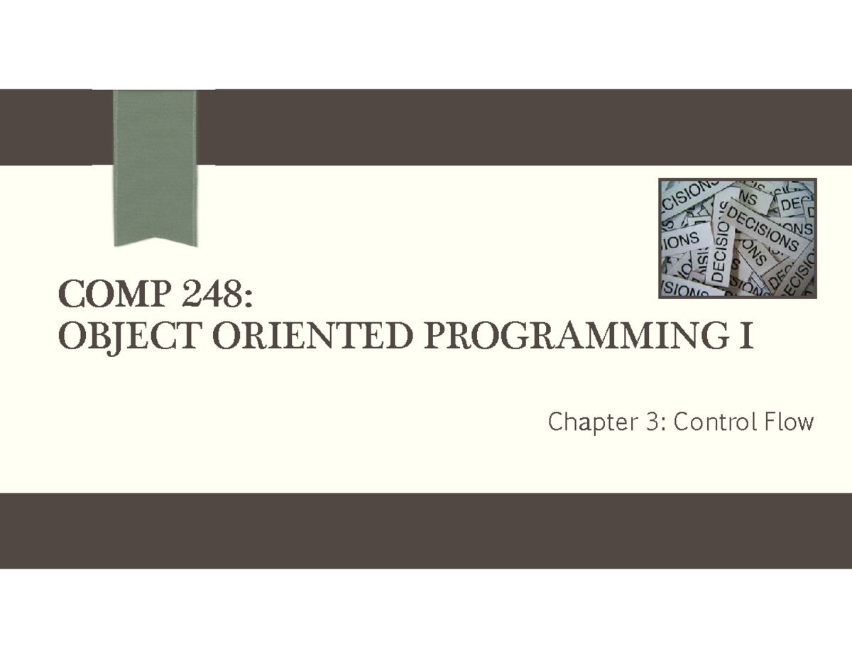 C248 Chpt3 Control FLow - - Studocu