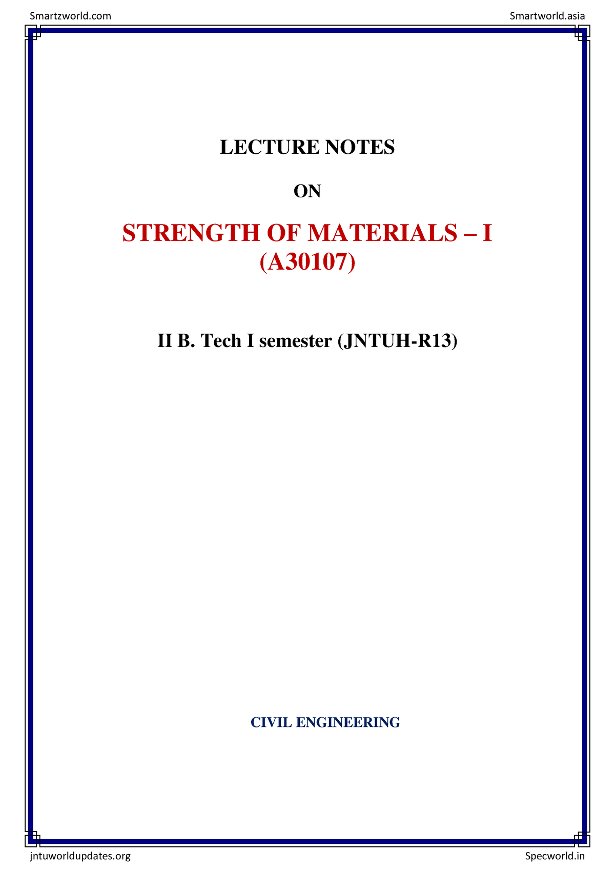 Strength of Materials I unit 1 LECTURE NOTES ON STRENGTH