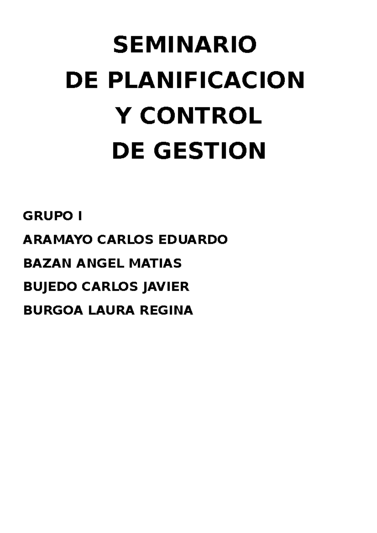 Seminario TP 4 completo - SEMINARIO DE PLANIFICACION Y CONTROL DE ...