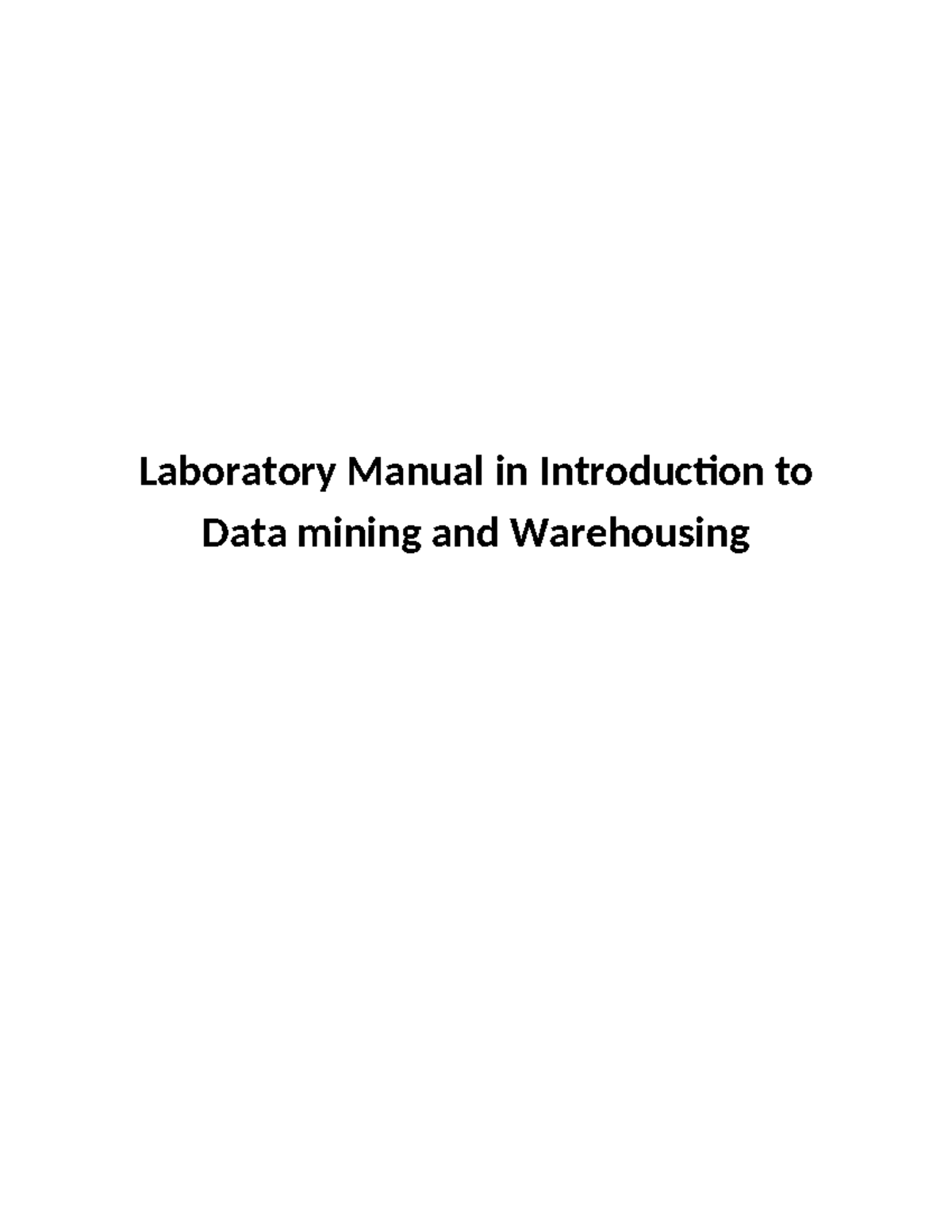 Laboratory Manual Using Weka Laboratory Manual in Introduction to