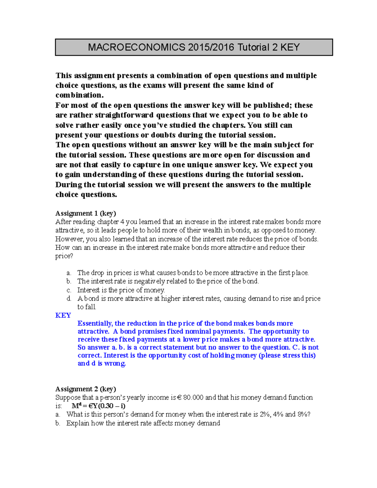 Tutorial 2 KEY - MACROECONOMICS Tutorial 2 KEY This Assignment Presents ...