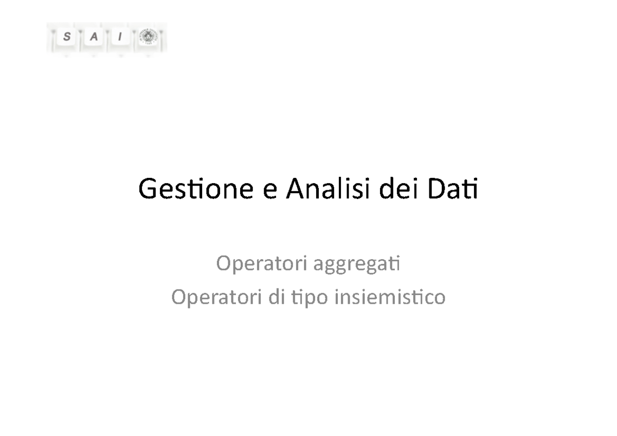 03 Interrogare una base di dati relazionale (parte II) Gesone e