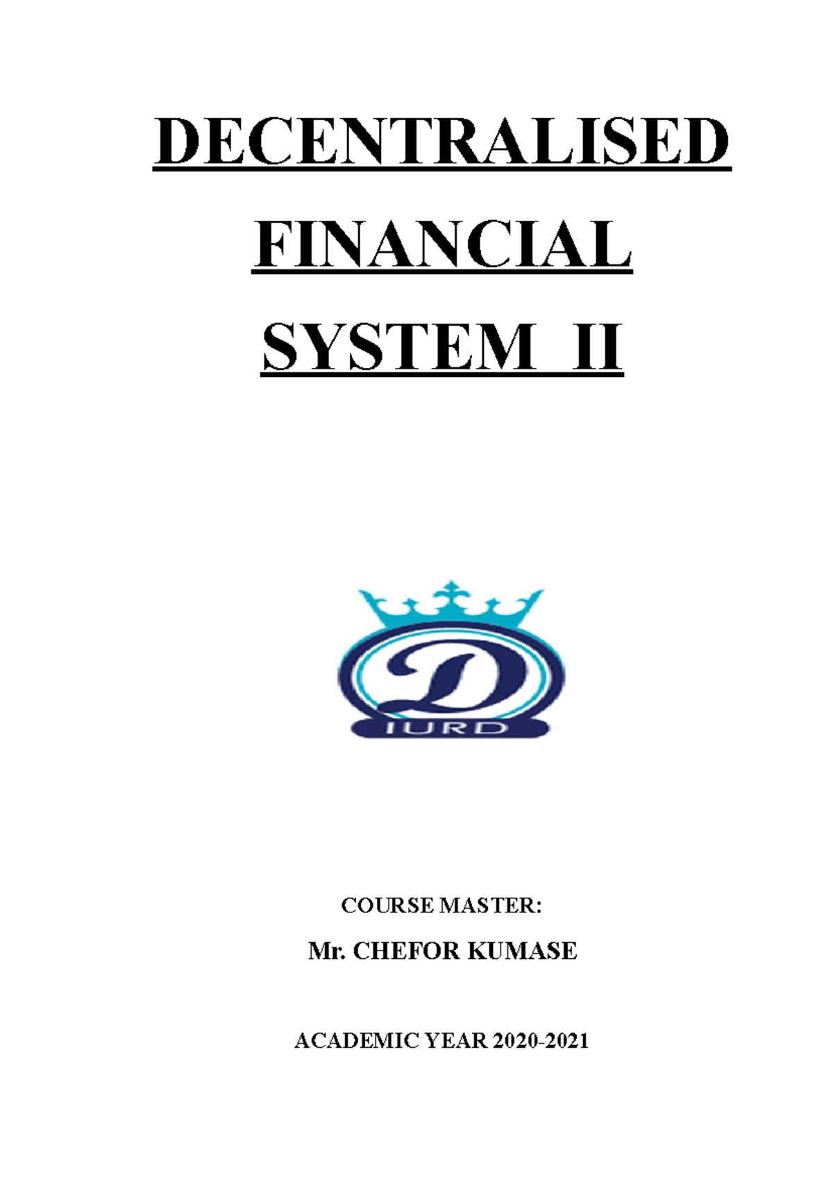 DFS II decentralized finance,hnd programs DECENTRALISED FINANCIAL