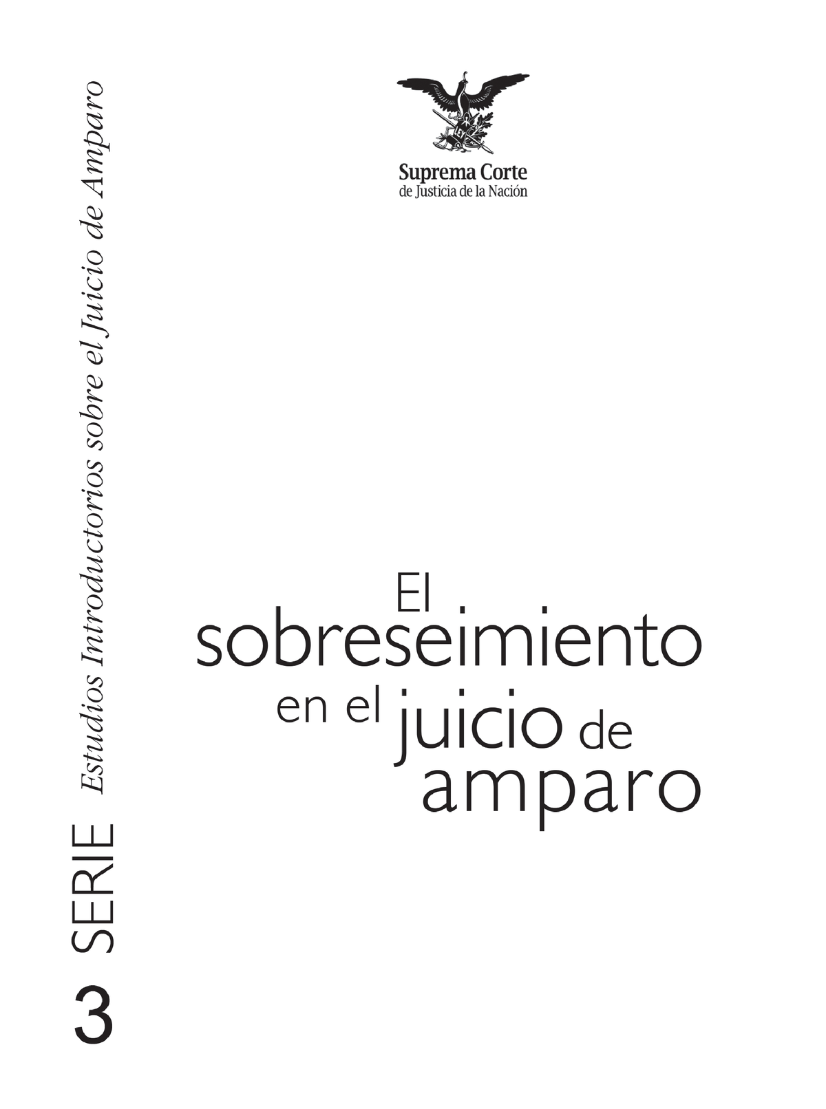 El Sobreseimiento En El Juicio De Amparo - SUPREMA CORTE DE JUSTICIA DE ...