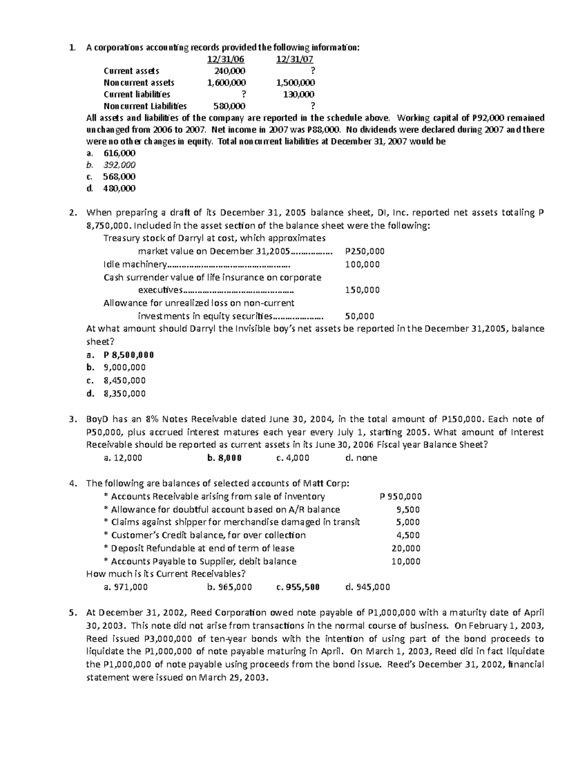 Balance Sheet - A corporaions accouning records provided the following ...