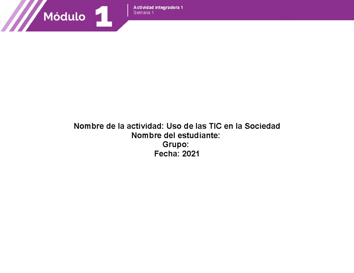 M01S1AI1 - Modulo1ActividadI1 - Nombre De La Actividad: Uso De Las TIC ...