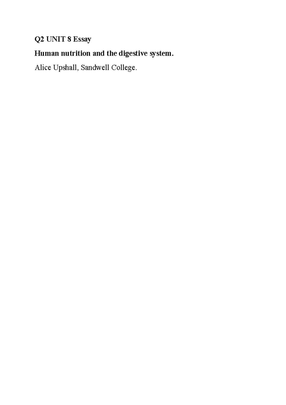Q2 UNIT 8 Essay - Q2 UNIT 8 Essay Human nutrition and the digestive ...