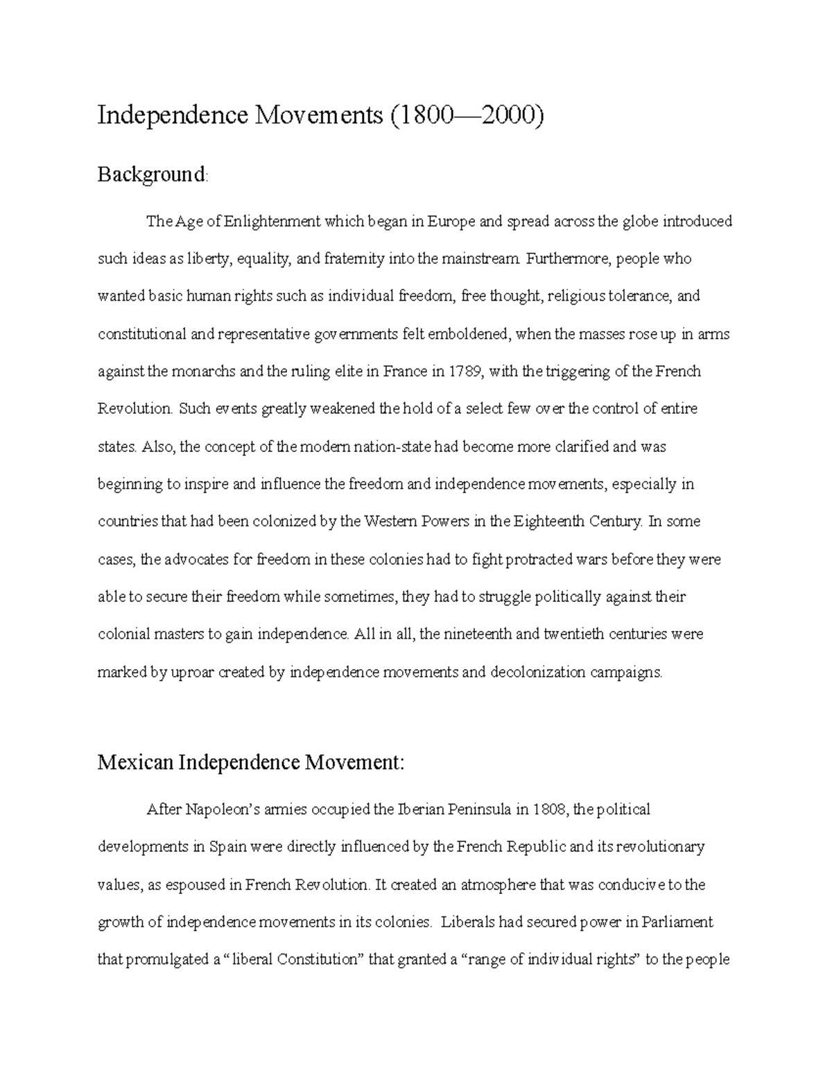 Independence movements project 18 Independence Movements (1800—2000) Background The Age of