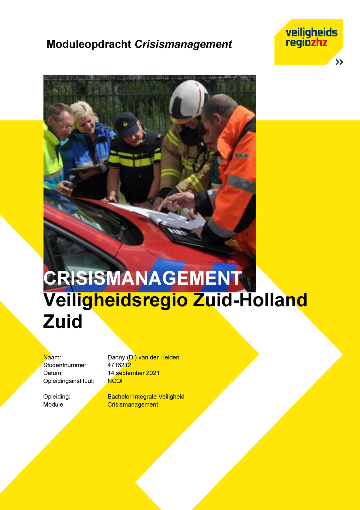 Uitwerking Van De Module Opdracht Crisismanagement NCOI ...