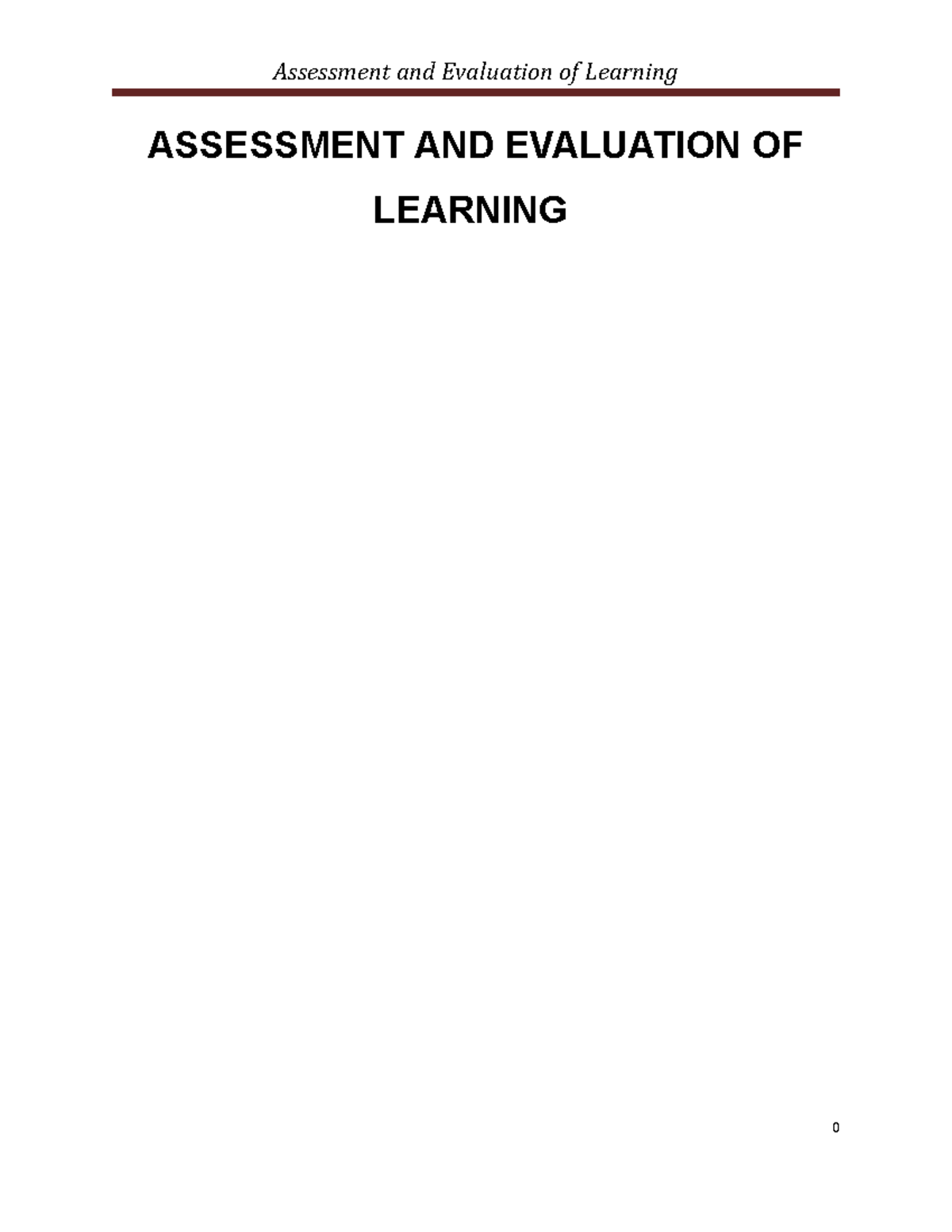 Module - Assessment and Evaluation of Learning- Final - ASSESSMENT AND ...