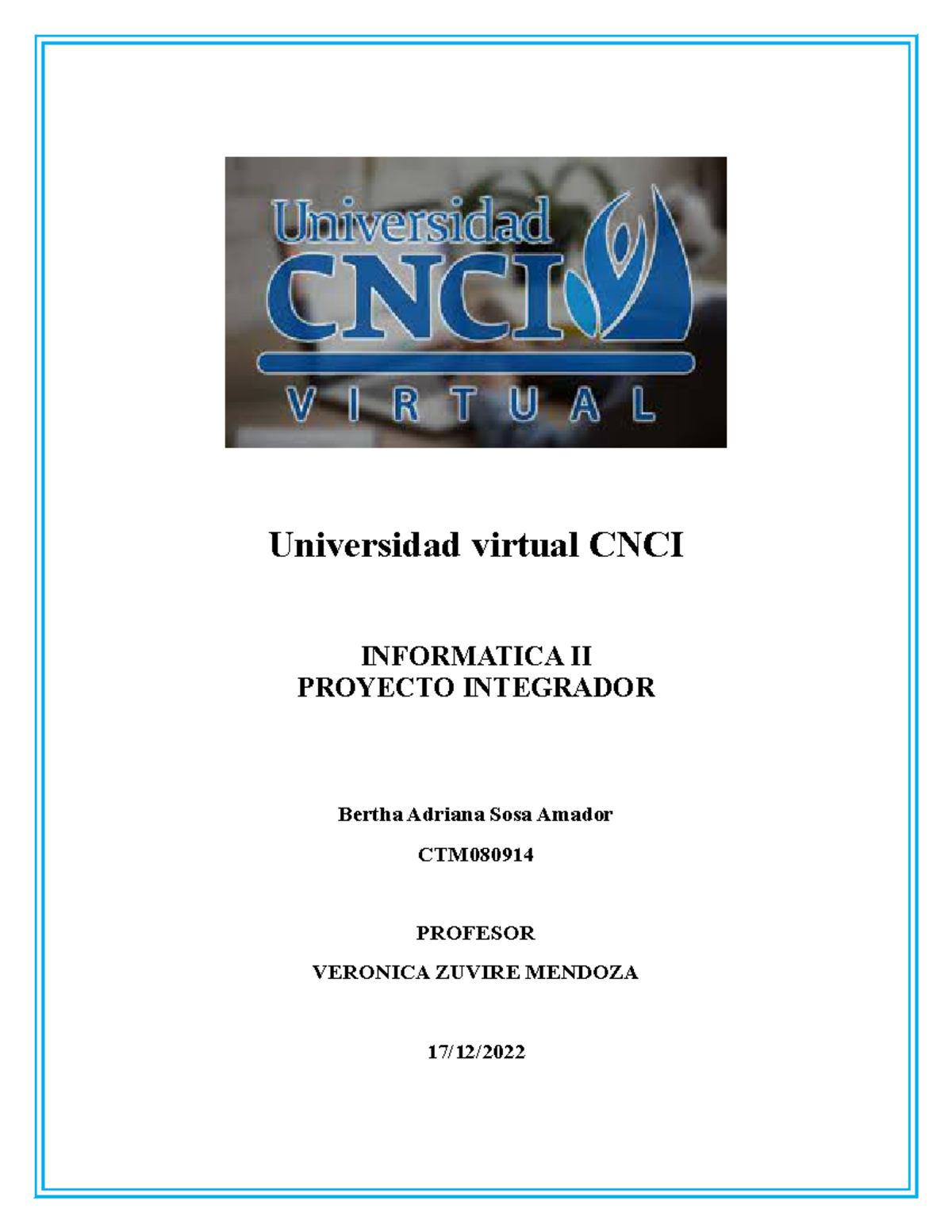 Proyecto Integrador Informatica II - Universidad virtual CNCI ...