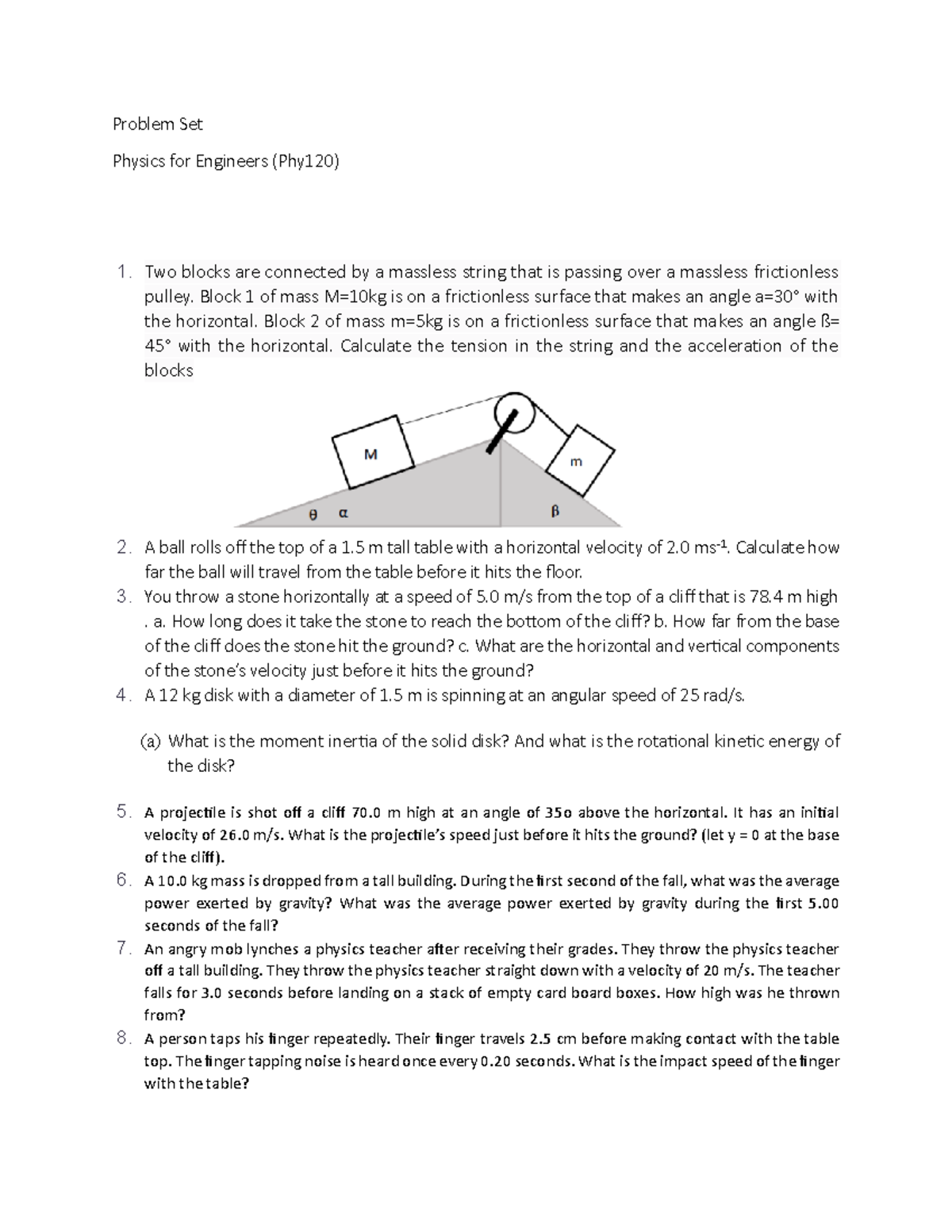 Problem-Set - Problem set - Problem Set Physics for Engineers (Phy120 ...