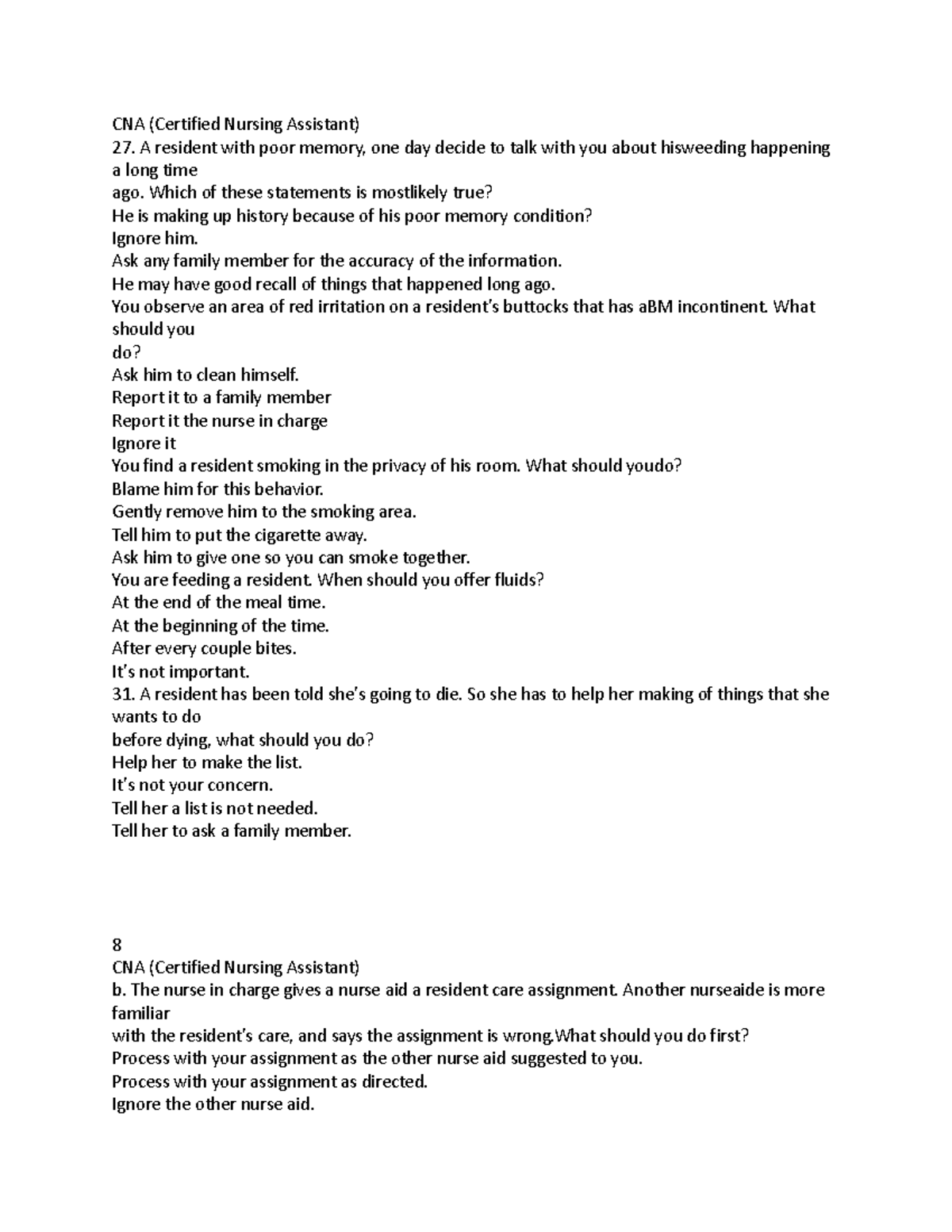 CNA QUIZ 2 g CNA QUIZ 2 CNA (Certified Nursing Assistant) 27. A