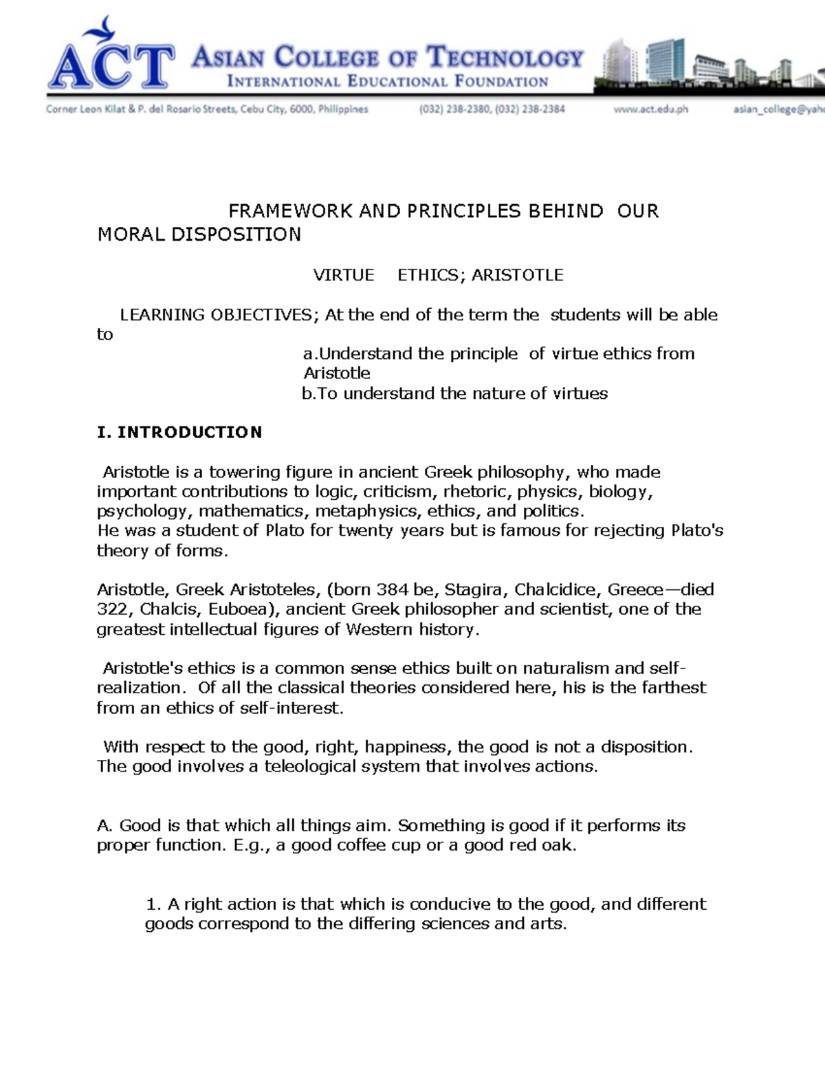 Ethics- Final 3notes - for review - FRAMEWORK AND PRINCIPLES BEHIND OUR ...
