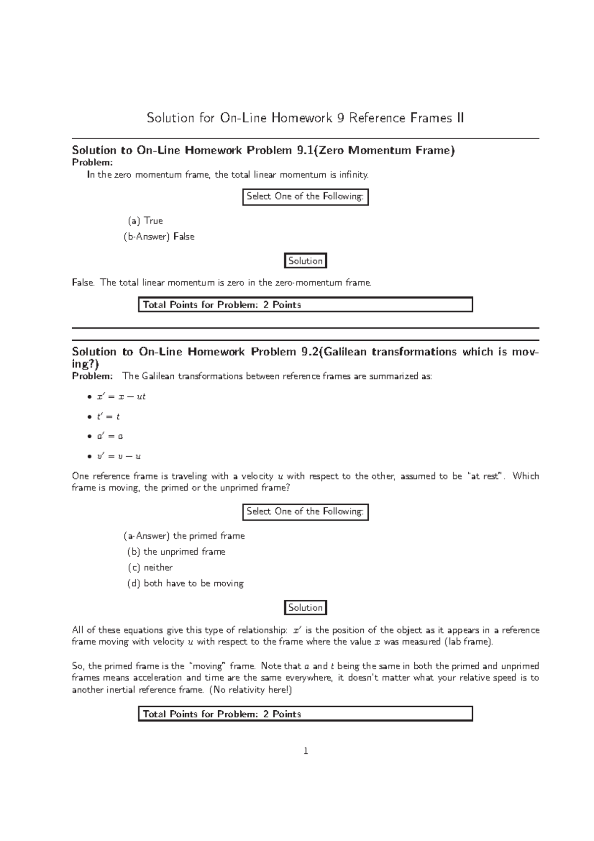 9 Reference Frames Online HW solution 9 Solution for Homework 9 Reference Frames II Solution