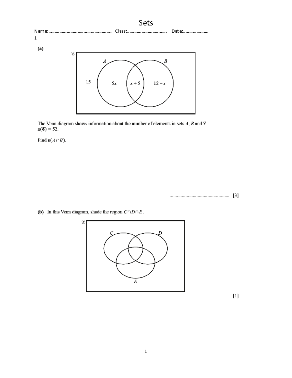 Sets Igcse Worksheet 2 - Sets - Maths - Sets Name: Class: Date: 1 (a) E 