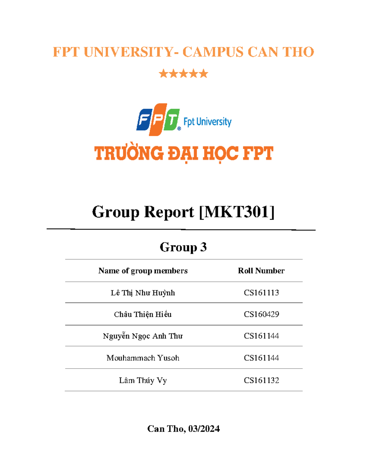 Group Report Group 3 MKT301 BA1604 SP24 - FPT UNIVERSITY- CAMPUS CAN ...