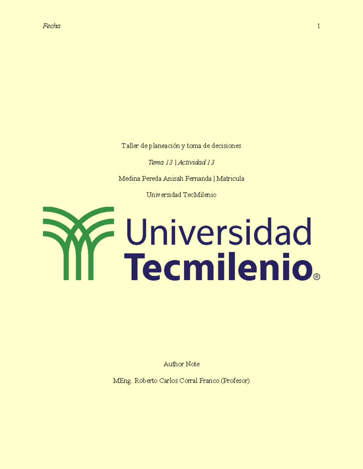 Act 13 - actividad - Fecha 1 Taller de planeación y toma de decisiones ...