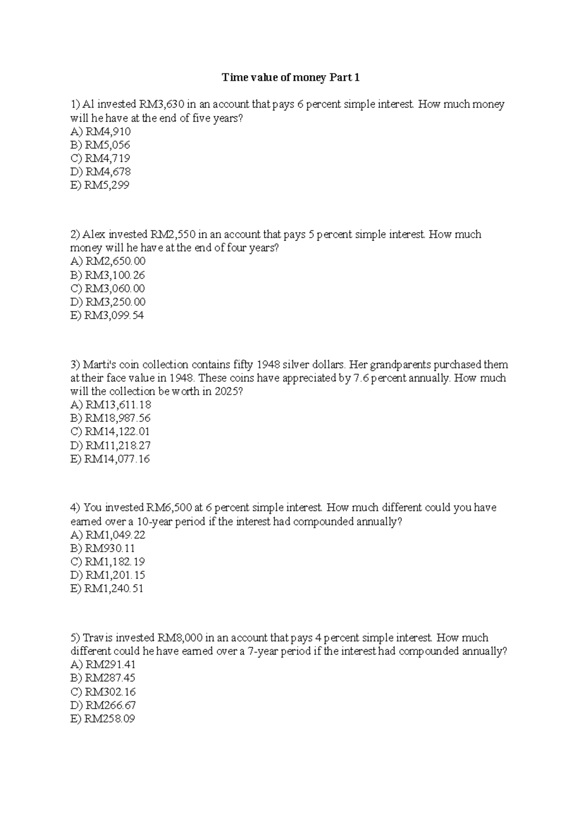 Time Value Of Money Part 1 How Much Money Will He Have At The End Of 