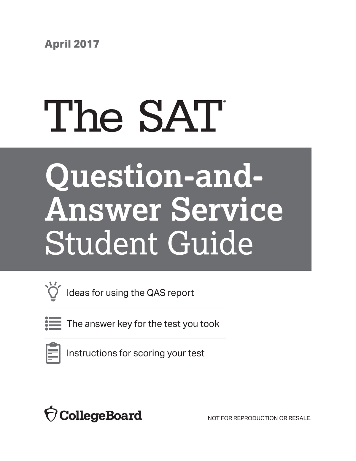 April 2017 School Day SAT QAS Answers and Scoring Ideas for using the