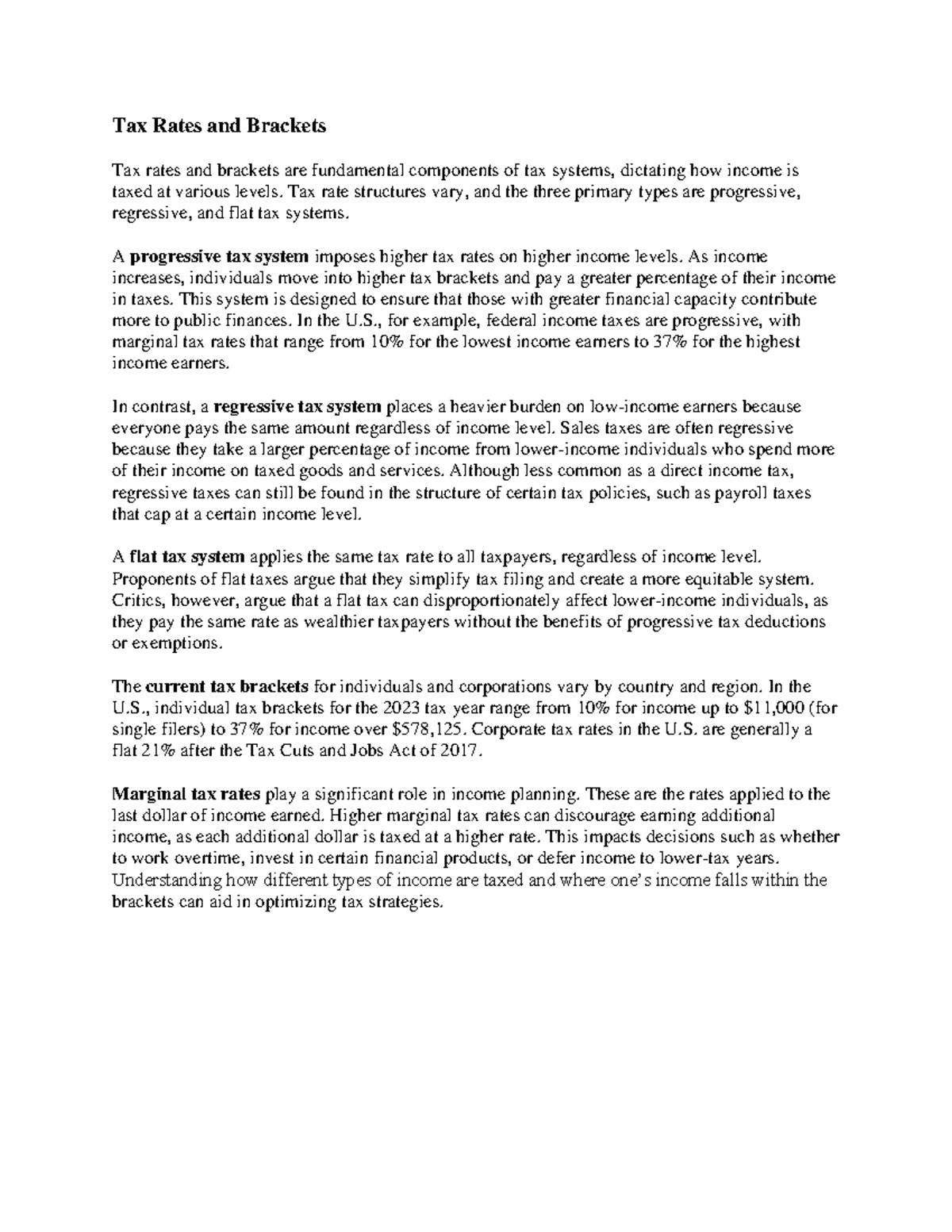 Tax rates and brackets are fundamental components of tax systems