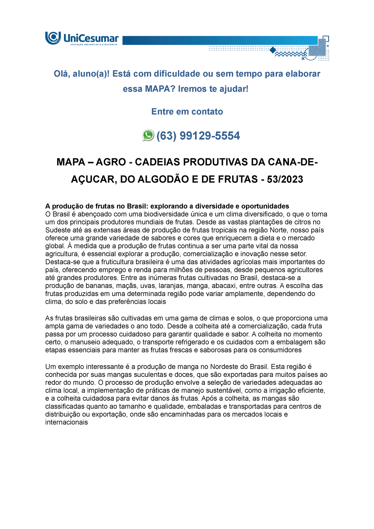 MAPA – AGRO - CADEIAS PRODUTIVAS DA CANA-DE-AÇUCAR, DO ALGODÃO E DE ...