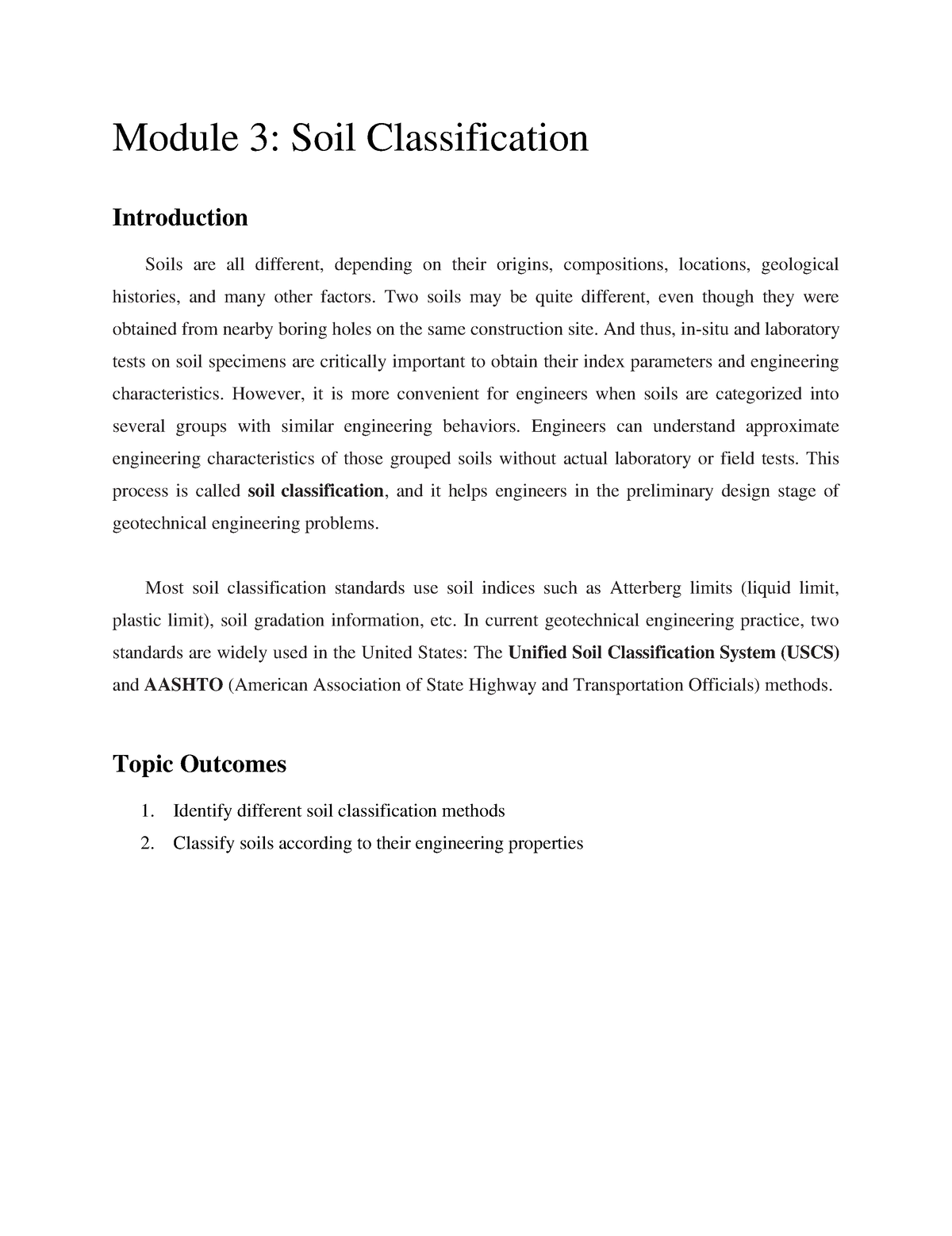 Module 3 - Hiiii - Module 3: Soil Classification Introduction Soils Are ...