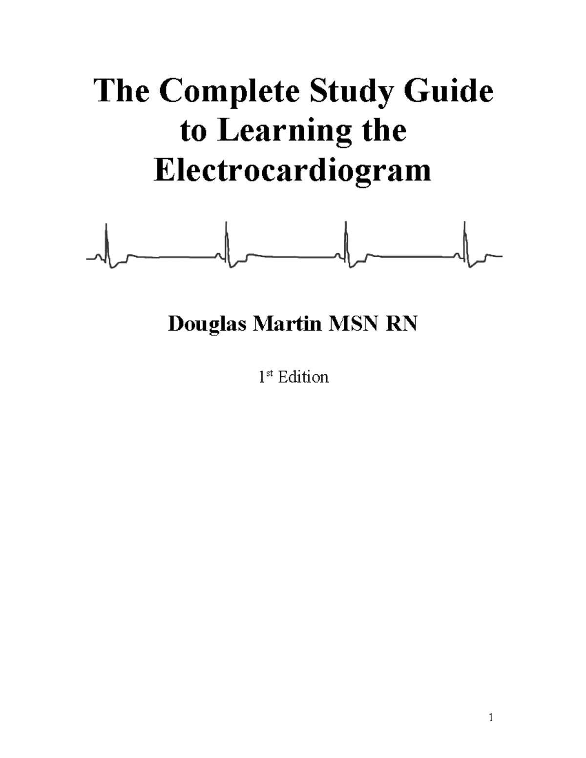 Ekg study guideworkbook1 The Complete Study Guide to Learning the