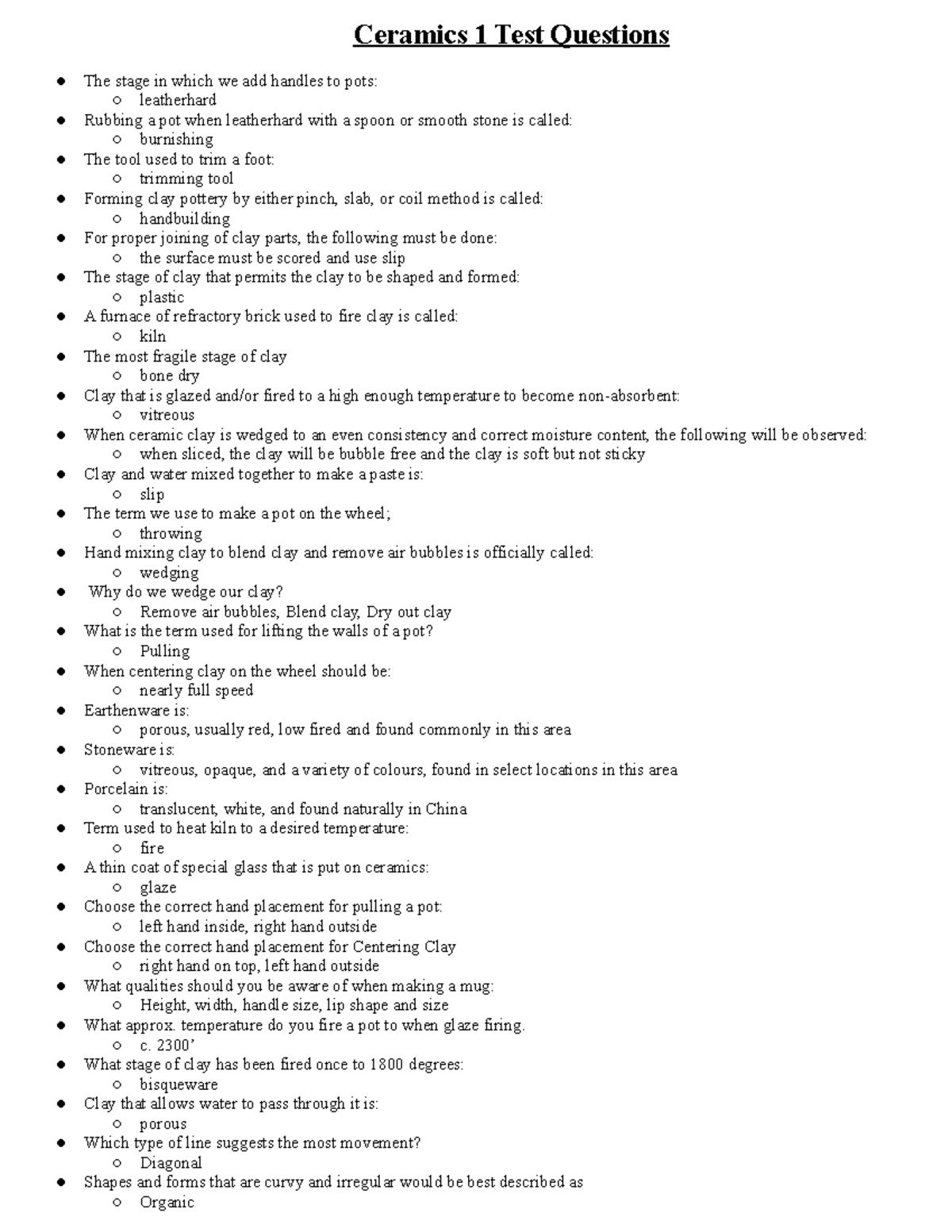 ceramics 1 Test quetions Ceramics 1 Test Questions The stage in which