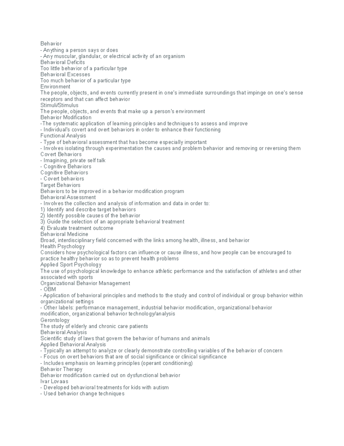 Exam 1 4 March 2018, questions and answers - Behavior - Anything a ...