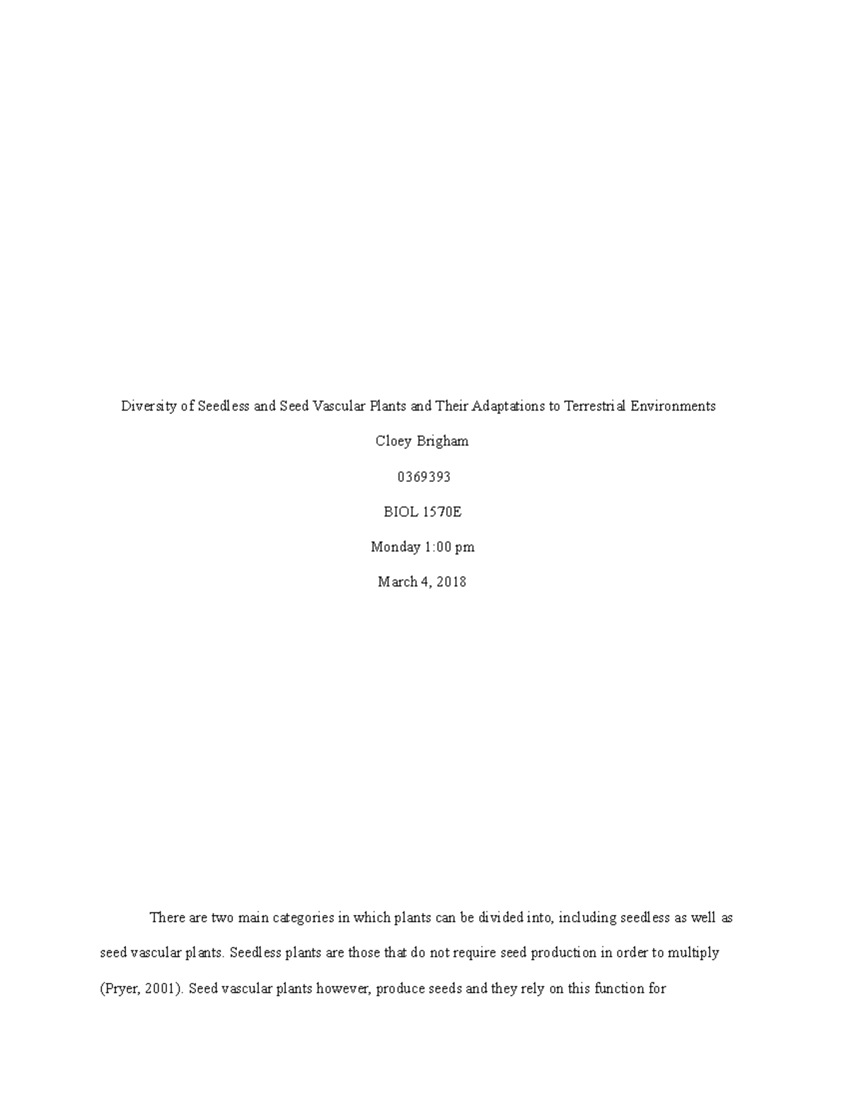Bio II Botany Essay Grade 98 Cloey Brigham 0369393 BIOL 1570E