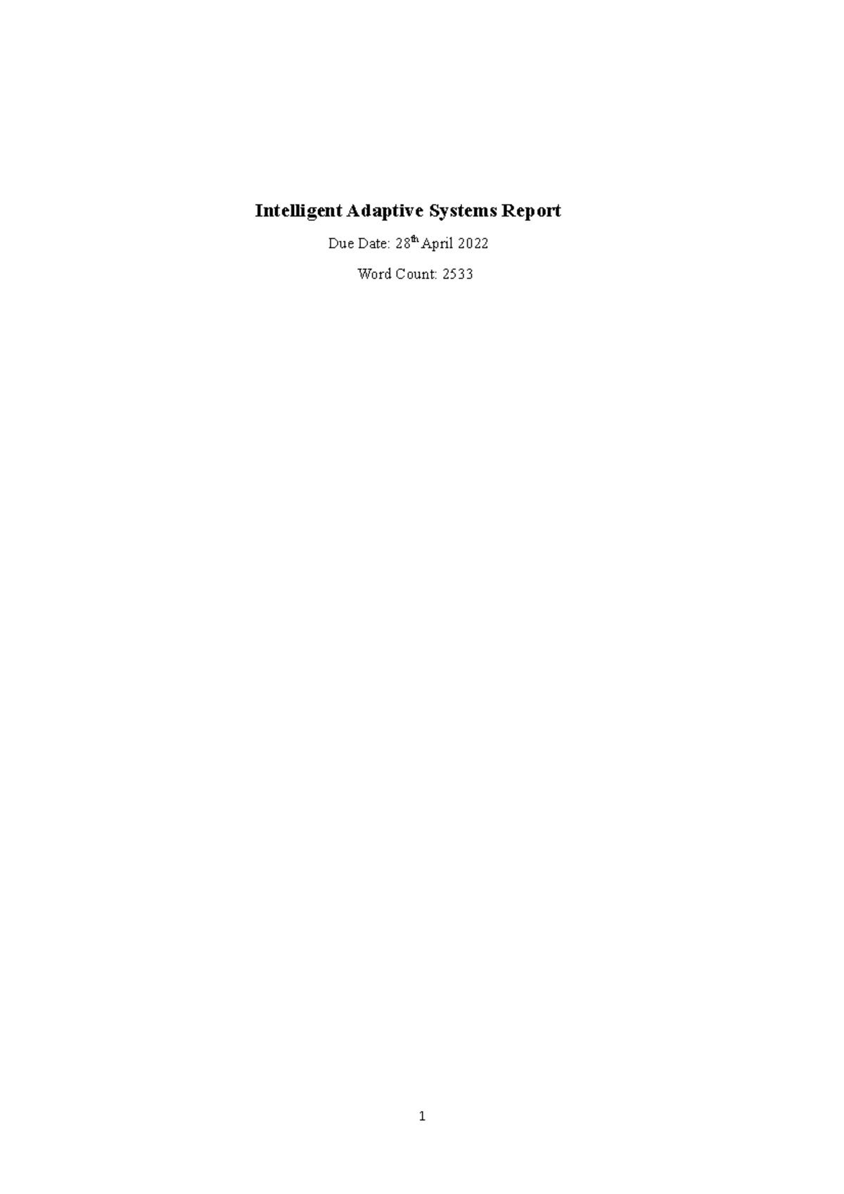 Final Report IAS Intelligent Adaptive Systems Report Due Date 28th