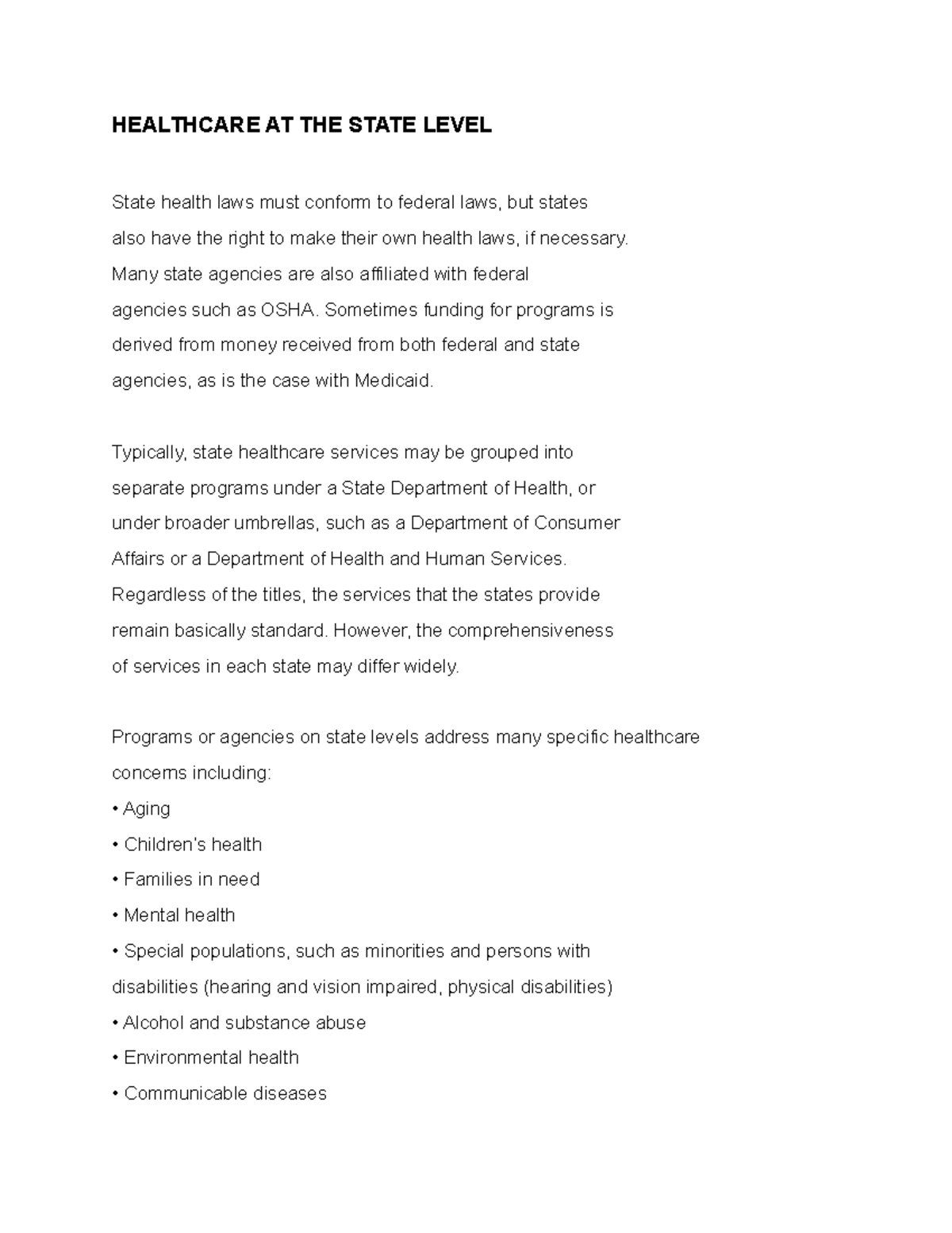 Healthcare AT THE State Level HEALTHCARE AT THE STATE LEVEL State