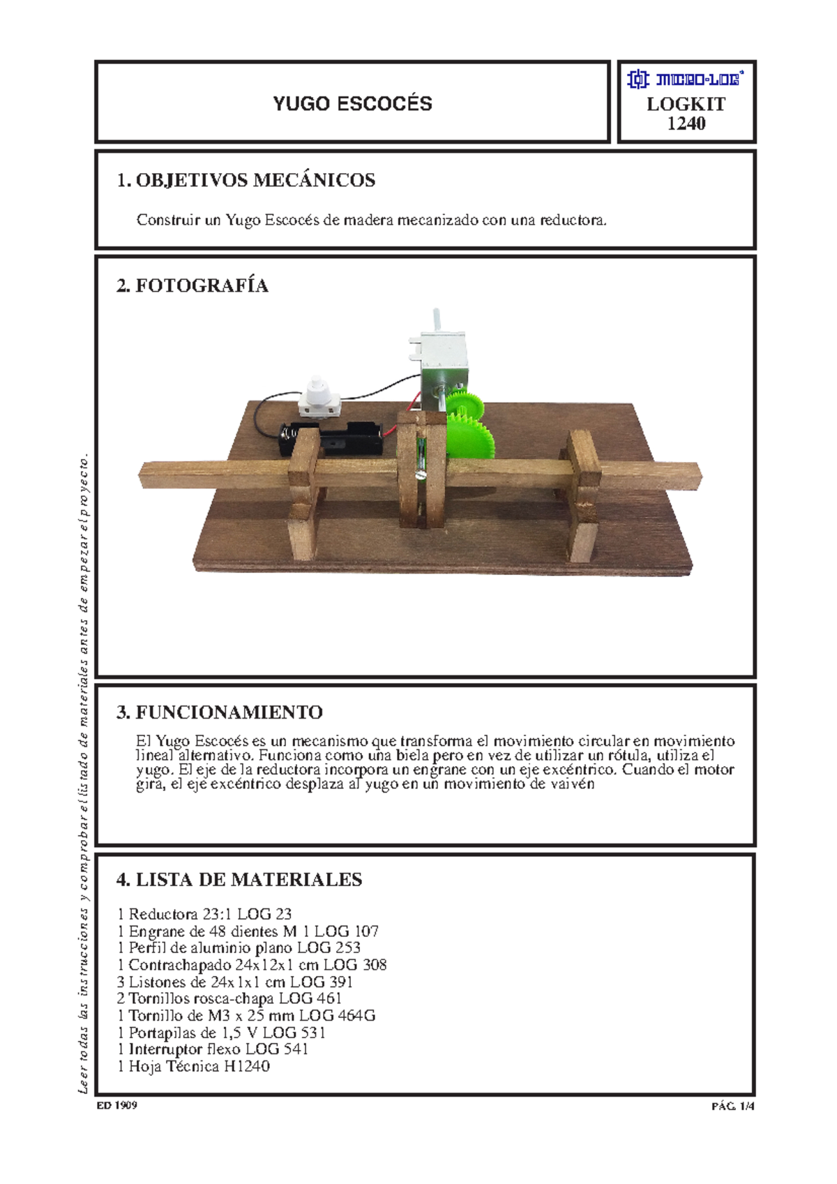 1240 n/a YUGO ESCOCÉS LOGKIT 1240 3. FUNCIONAMIENTO El Yugo Escocés es un mecanismo que