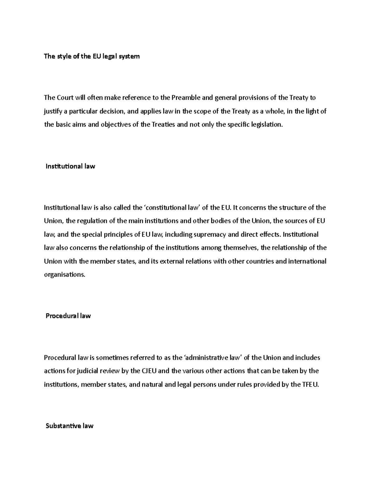 The style of the EU legal system - Institutional law Institutional law ...