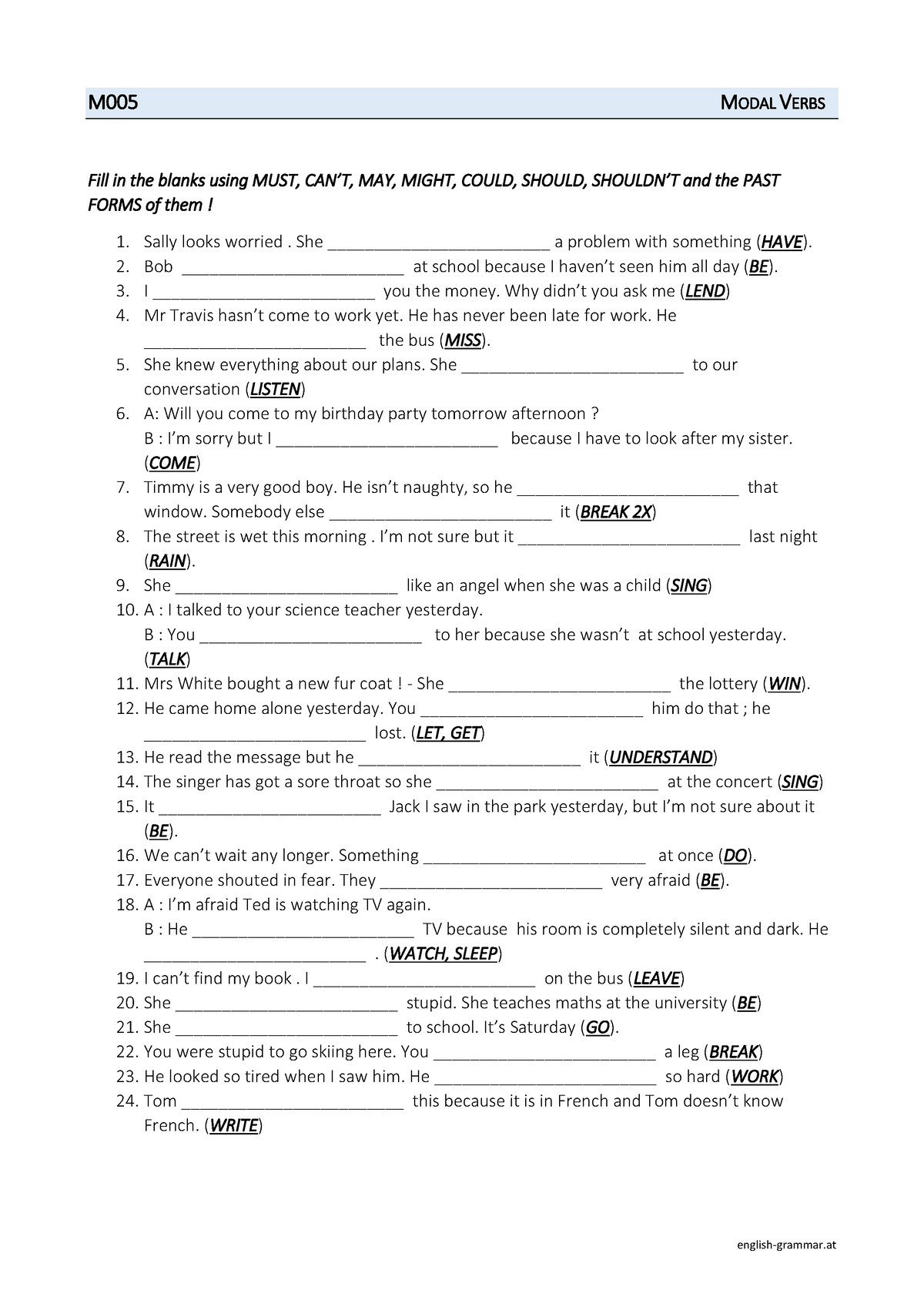 Modal verbs advanced - Exercises - english-grammar M005 MODAL VERBS ...