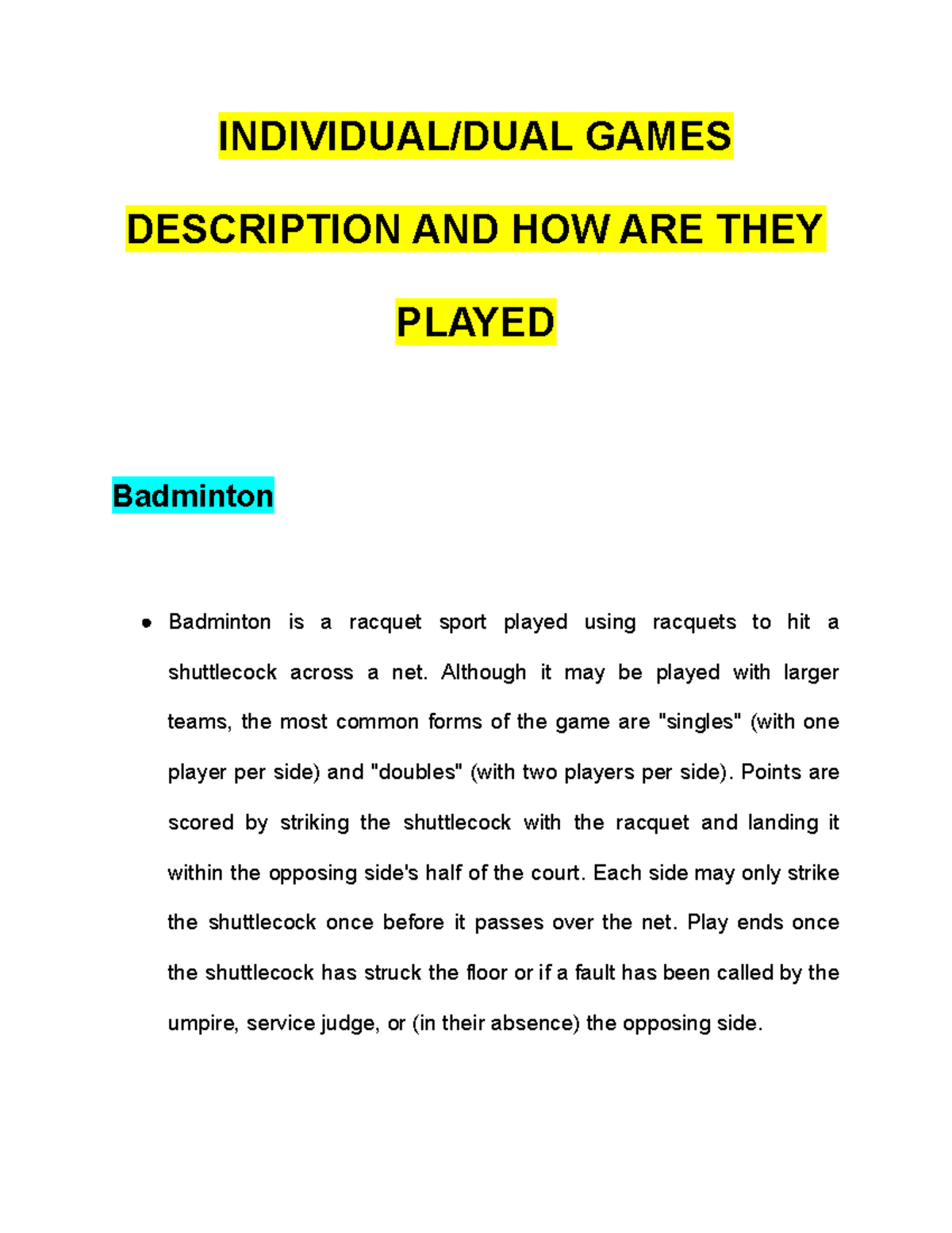 Individual DUAL Games Physical Education INDIVIDUAL/DUAL GAMES DESCRIPTION AND HOW ARE THEY