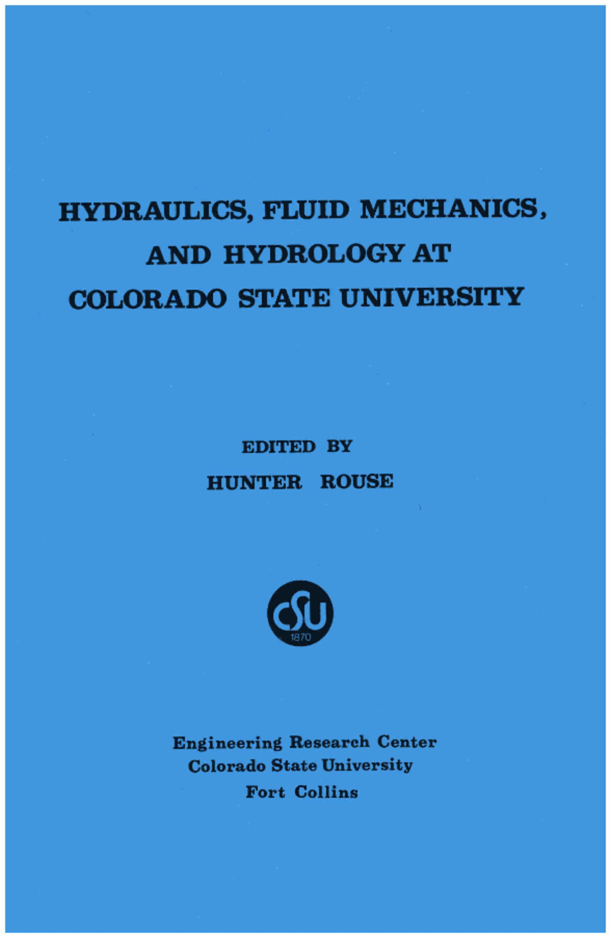 Hydraulics Fluid Mechanics and Hydrology at CSU HYDRAULICS, FLUID