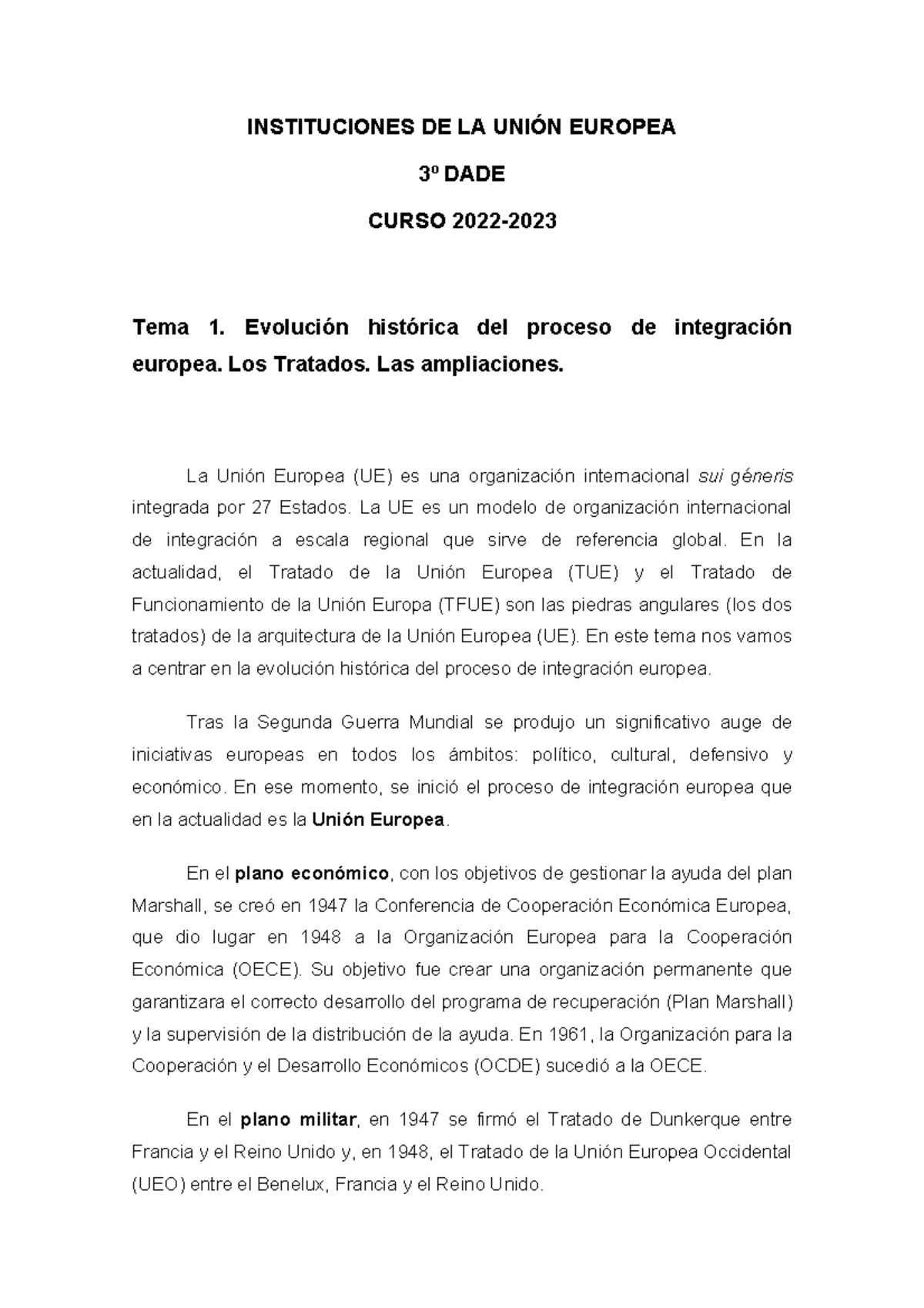 Tema 1 UE - INSTITUCIONES DE LA UNIÓN EUROPEA 3º DADE CURSO 2022- Tema ...