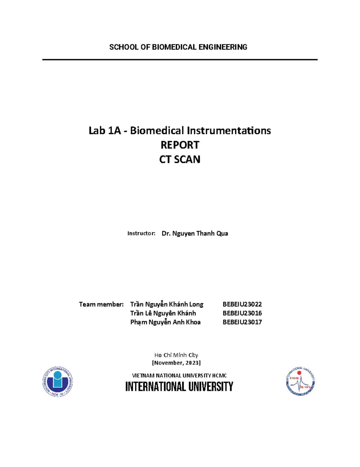 Ct scan report - rp temp - SCHOOL OF BIOMEDICAL ENGINEERING Lab 1A ...